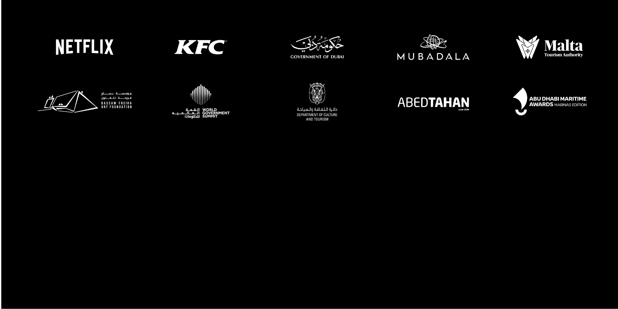 Selected clients: Netflix, KFC, Government of Dubai, Mubadala, Malta Tourism Authority, Bassam Freiha Art Foundation, World Government Summit, Department of Culture and Tourism Abu Dhabi, Abed Tahan, and Abu Dhabi Maritime Awards